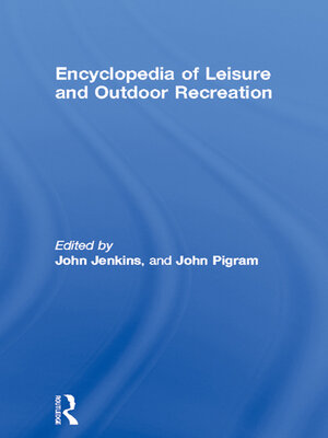 cover image of Encyclopedia of Leisure and Outdoor Recreation